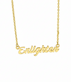 ENLIGHTEN SACRED WORD NECKLACE